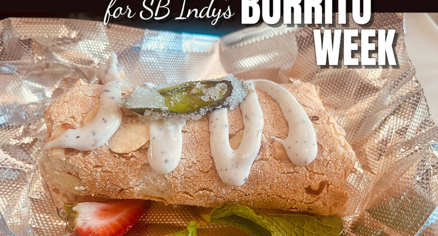 SB Independent newspaper Burrito Week!