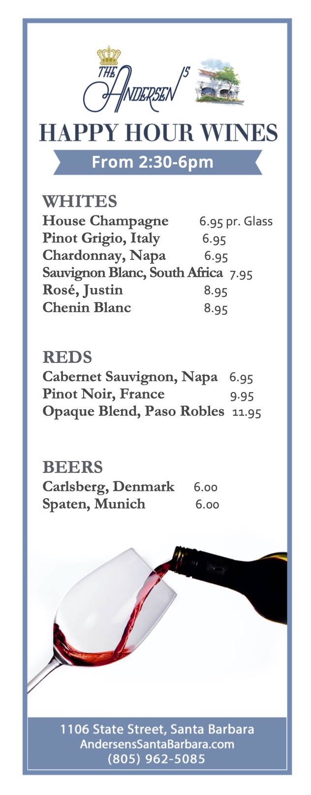 Happy Hour Wine Menu - The Andersen’s Danish Bakery & Restaurant 1106 State Street Santa Barbara