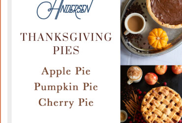 Thanksgiving Pies - The Andersen’s Danish Bakery & Restaurant in Santa Barbara