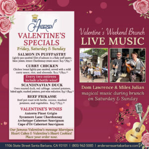 Valentine’s Specials for Lunch & BRUNCH at Andersen’s in Santa Barbara