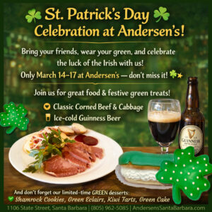 St. Patrick’s Day Celebration at Andersen’s in Santa Barbara